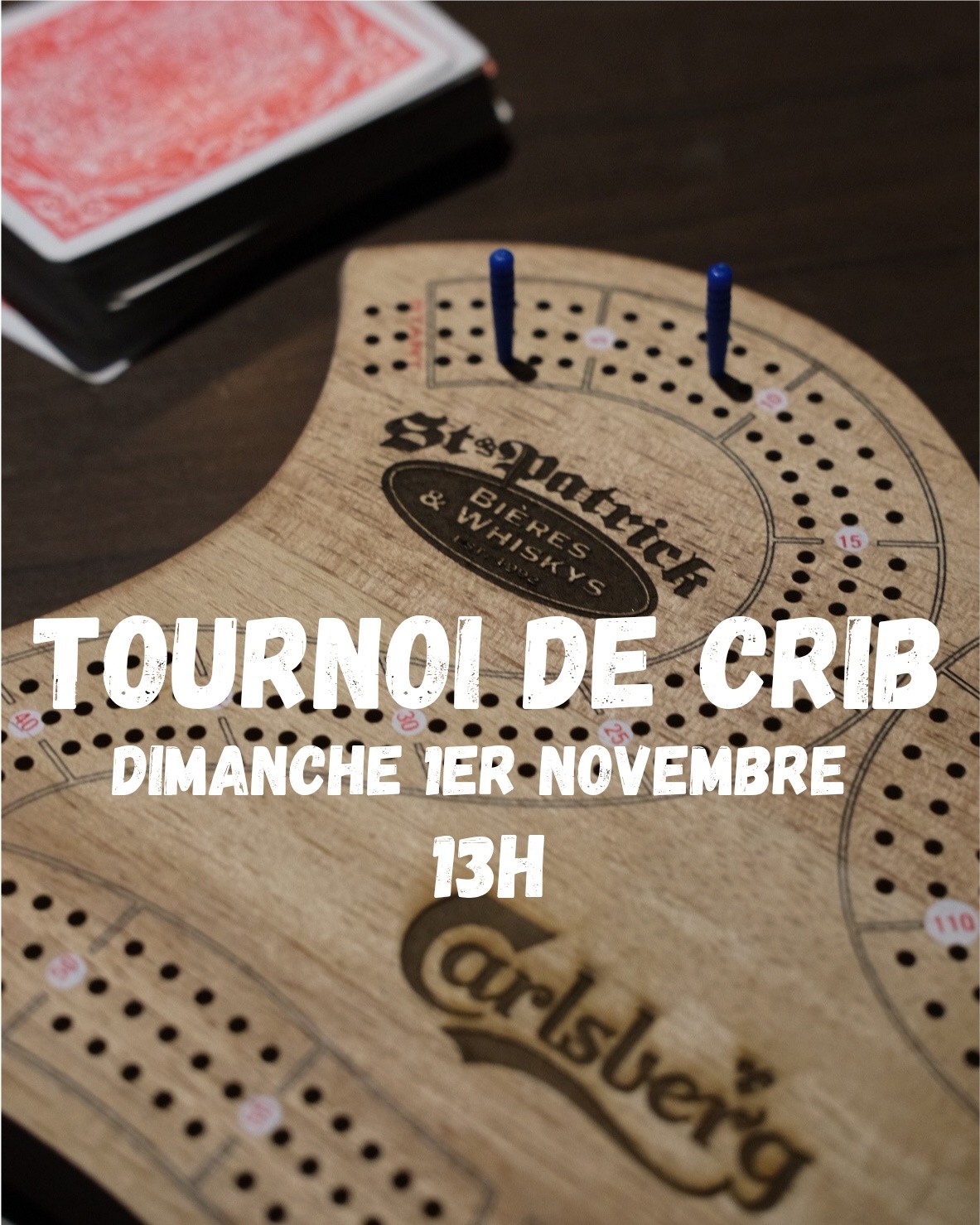 Tournoi de Crib
Dimanche 1er novembre à 13h
Inscription au pub ou par Messenger
Tournoi en équipe